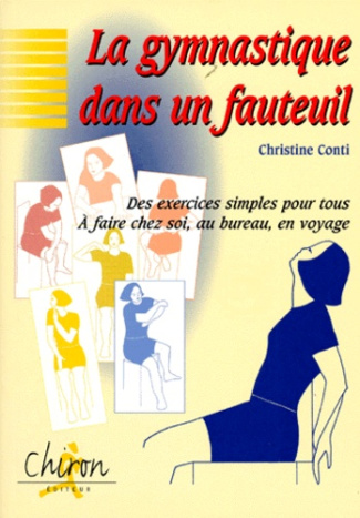 LA GYMNASTIQUE DANS UN FAUTEUIL