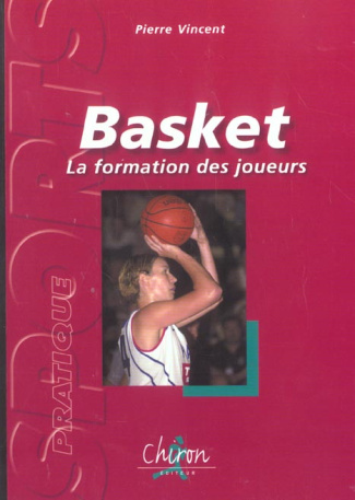 BASKET - LA FORMATION DES JOUEURS