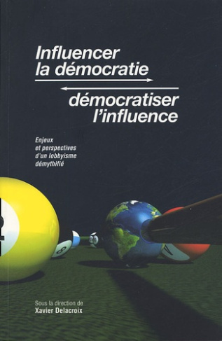 INFLUENCER LA DEMOCRATIE. DEMOCRATISE