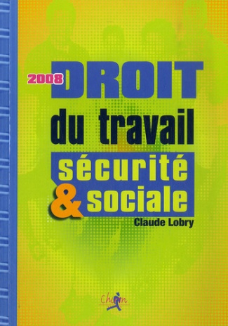 DROIT DU TRAVAIL ET SECURITE SOCIALE