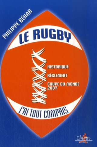 LE RUGBY.J'AI TOUT COMPRIS