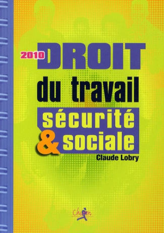 DROIT DU TRAVAIL ET SECURITE SOCIALE