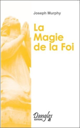 La Magie de la foi