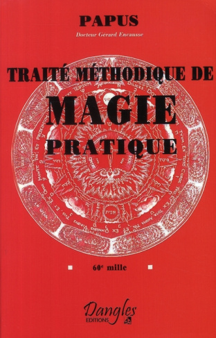 Traité méthodique de magie pratique