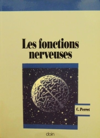 Les fonctions nerveuses