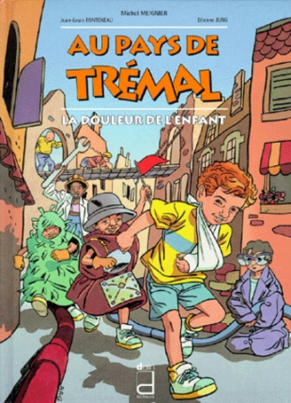 Au pays de Trèmal. La douleur de l'enfant