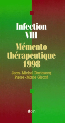 INFECTION VIH. Mémento thérapeutique 1998