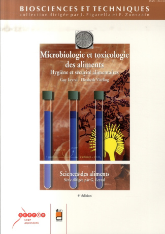 Microbiologie et toxicologie des aliments. Hygiène et sécurité alimentaires, 4e édition