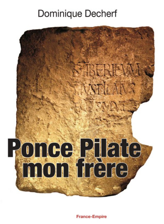 Ponce Pilate mon frère