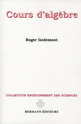 COURS D'ALGEBRE. 3ème édition