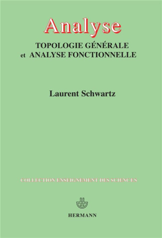 Analyse. Topologie générale et analyse fonctionnelle