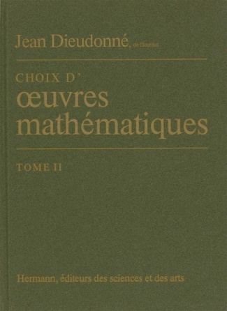 CHOIX D'OEUVRES MATHEMATIQUES. Tome 2