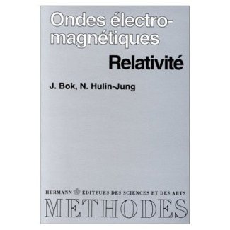 Ondes électromagnétiques, relativité. Cours