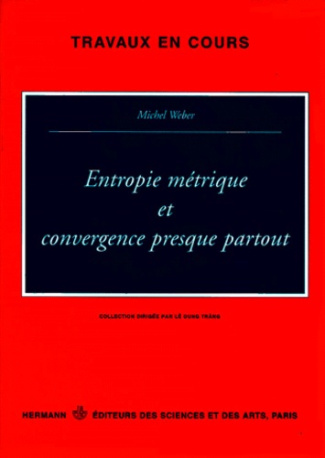 Entropie métrique et convergence presque partout