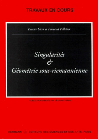 Singularités et géométrie sous-riemannienne