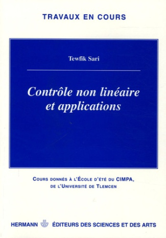 Contrôle non linéaire et applications. Cours de l'école d'été du CIMPA de l'université de Tlemcen