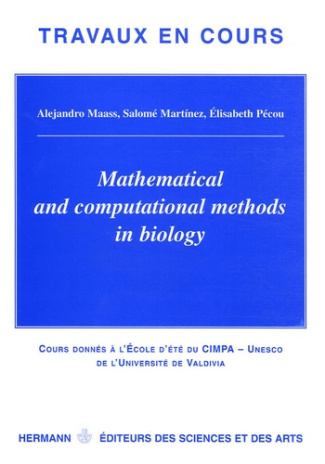 Mathematical and Computational Methods in Biology