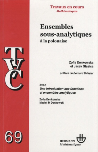 Ensembles sous-analytiques à la polonaise. Avec Une introduction aux fonctions et ensembles analytiq