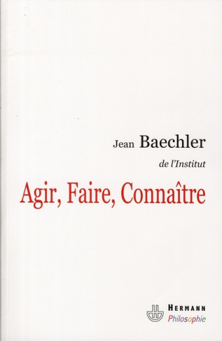 Agir, Faire, Connaître