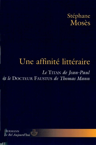 Une affinité littéraire : le Titan de Jean-Paul et le Docteur Faustus de Thomas Mann
