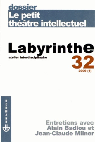 Labyrinthe N° 32/2009 (1) : Le petit théâtre intellectuel