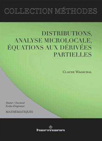 Distributions, analyse microlocale, équations aux dérivées partielles