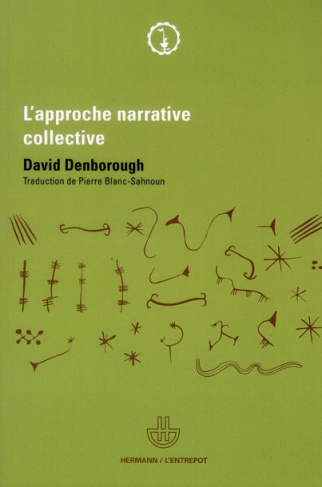 L'approche narrative collective. Quelles réponses apporter aux individus, groupes et communautésn qu