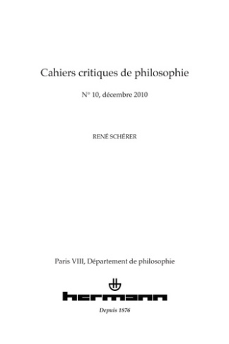 Cahiers critiques de philosophie N° 10, décembre 2010 : René Schérer. Avec 1 DVD