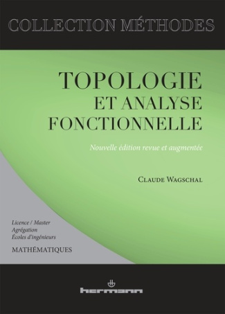 Topologie et analyse fonctionnelle. Edition revue et augmentée