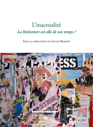 L'inactualité. La littérature est-elle de son temps ?