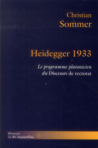 Heidegger 1933. Le programme platonicien du Discours de rectorat