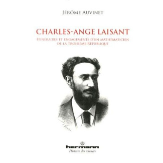 Charles-Ange Laisant. Itinéraires et engagements d'un mathématicien de la Troisième République