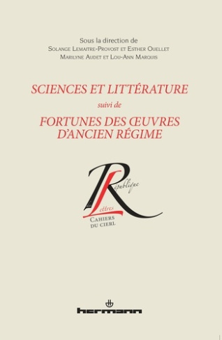 Sciences et littérature suivi de Fortunes des oeuvres d'Ancien Régime