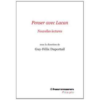 Penser avec Lacan. Nouvelles lectures