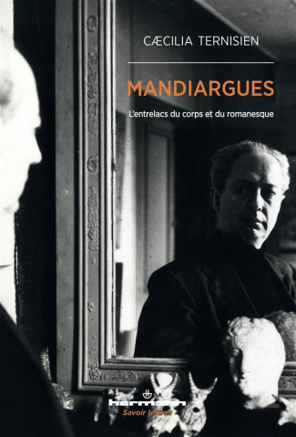 Mandiargues. L'entrelacs du corps et du romanesque