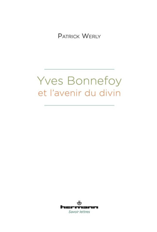 Yves Bonnefoy et l'avenir du divin