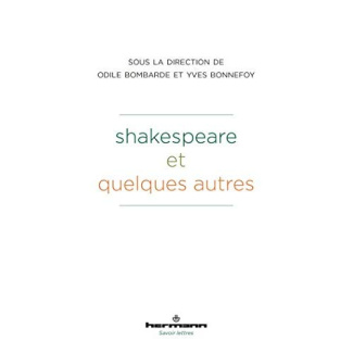 Shakespeare et quelques autres