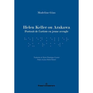 Helen Keller ou Arakawa