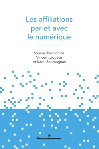 Les affiliations par et avec le numérique
