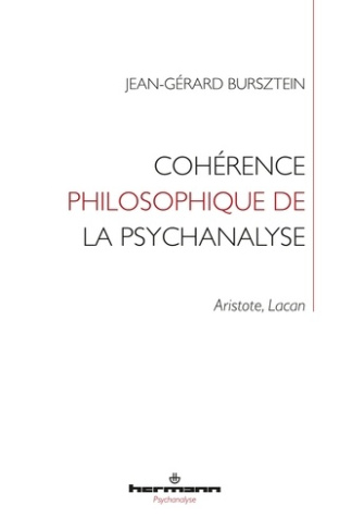 Cohérence philosophique de la psychanalyse. Aristote, Lacan