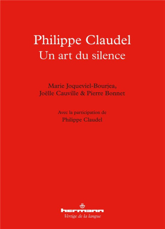 Philippe Claudel. Un art du silence