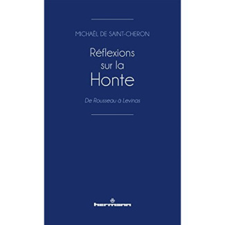 Réflexions sur la honte. De Rousseau à Levinas