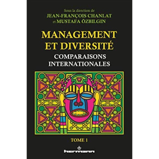 Management et diversité. Tome 1, Comparaisons internationales
