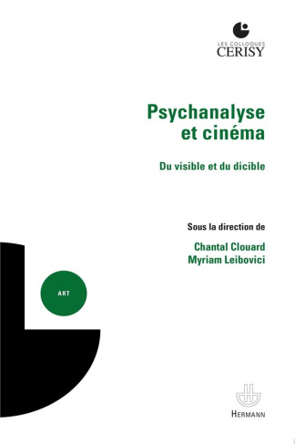Psychanalyse et cinéma. Du visible et du dicible