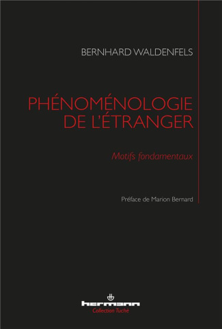 Phénoménologie de l'étranger. Motifs fondamentaux