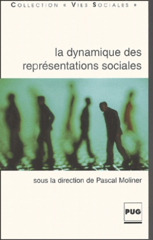 DYNAMIQUE DES REPRESENTATIONS SOCIALES