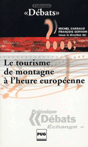TOURISME DE MONTAGNE A L'HEURE EUROPEENNE
