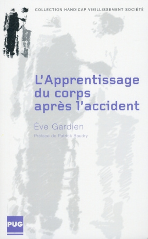 L'Apprentissage du corps après l'accident