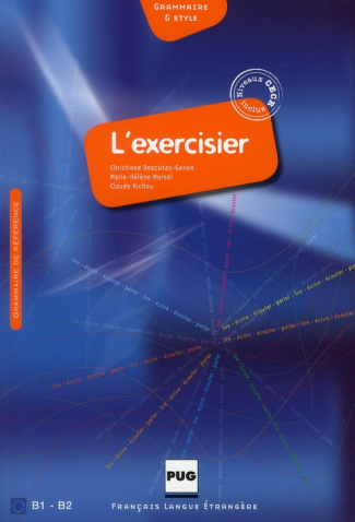 L'exercisier / Manuel d'expression française, B1-B2