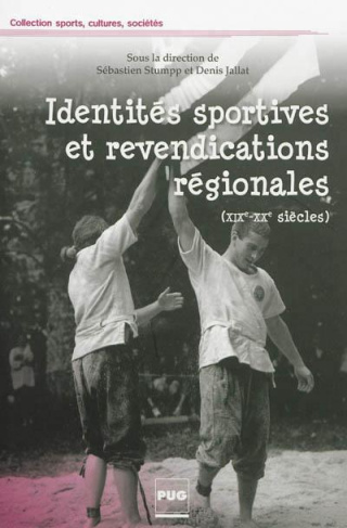 IDENTITES SPORTIVES ET REVENDICATIONS REGIONALES